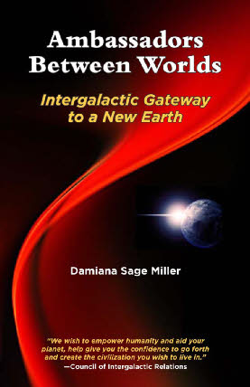 Ambassadors Between Worlds, Extraterrestrial, extra-terrestrial, Damiana Sage